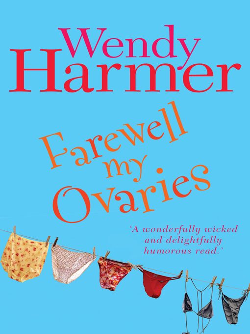 Cover image for Farewell My Ovaries
